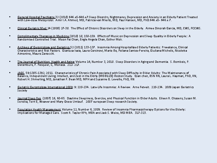  • General Hospital Psychiatry 32 (2010) 646. e 5 -646. e 7. Sleep