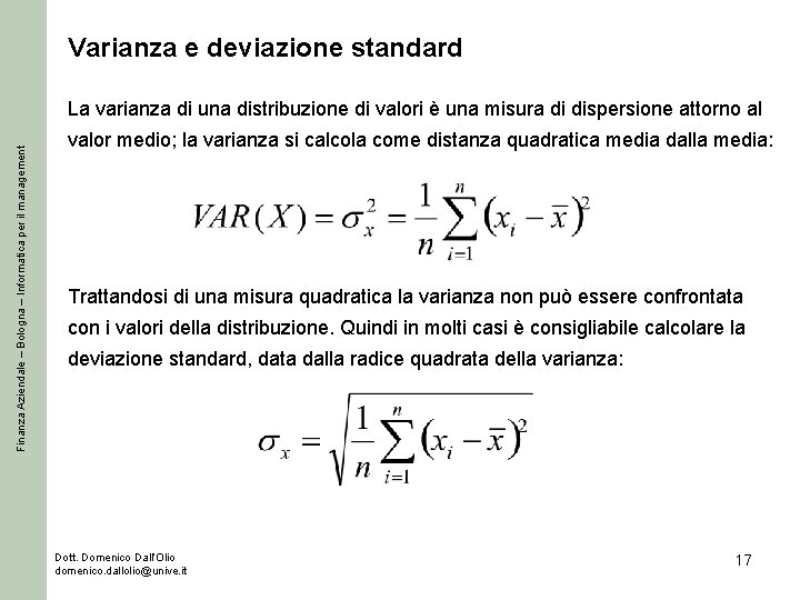 Varianza e deviazione standard Finanza Aziendale – Bologna – Informatica per il management La