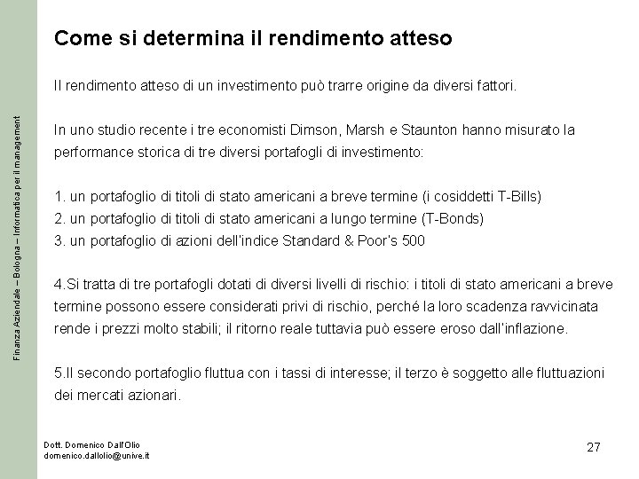 Come si determina il rendimento atteso Finanza Aziendale – Bologna – Informatica per il