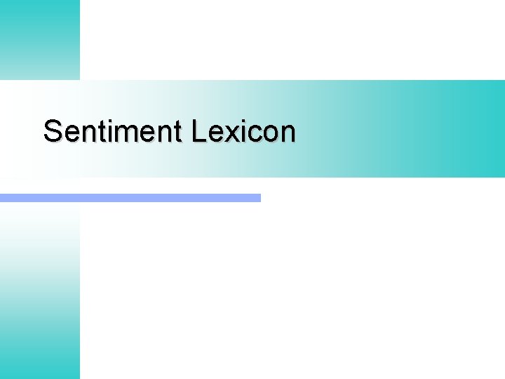 Sentiment Lexicon 