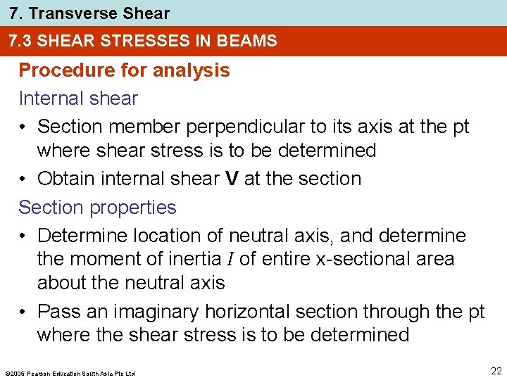 7. Transverse Shear 7. 3 SHEAR STRESSES IN BEAMS Procedure for analysis Internal shear 7. Transverse Shear 7. 3 SHEAR STRESSES IN BEAMS Procedure for analysis Internal shear