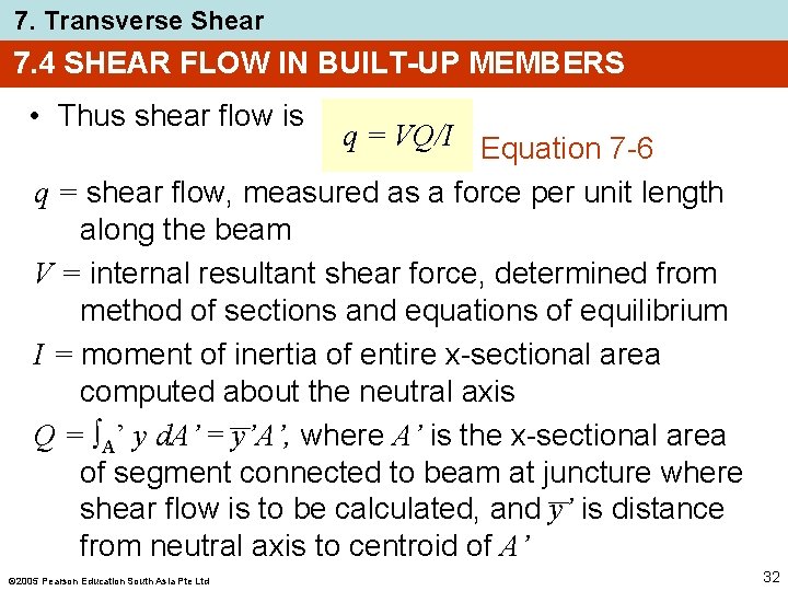 7. Transverse Shear 7. 4 SHEAR FLOW IN BUILT-UP MEMBERS • Thus shear flow 7. Transverse Shear 7. 4 SHEAR FLOW IN BUILT-UP MEMBERS • Thus shear flow
