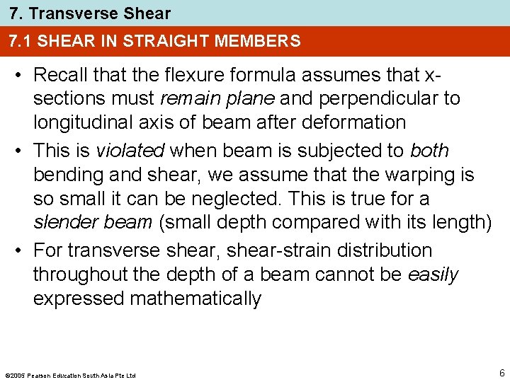 7. Transverse Shear 7. 1 SHEAR IN STRAIGHT MEMBERS • Recall that the flexure 7. Transverse Shear 7. 1 SHEAR IN STRAIGHT MEMBERS • Recall that the flexure