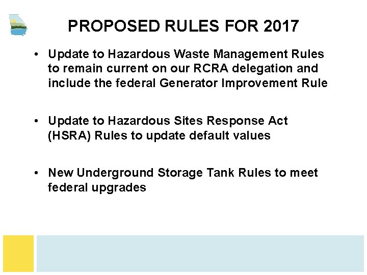 PROPOSED RULES FOR 2017 • Update to Hazardous Waste Management Rules to remain current