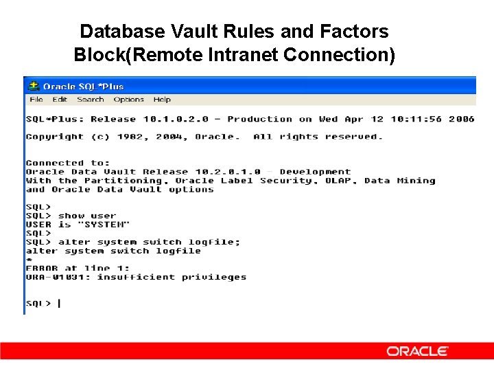 Database Vault Rules and Factors Block(Remote Intranet Connection) 