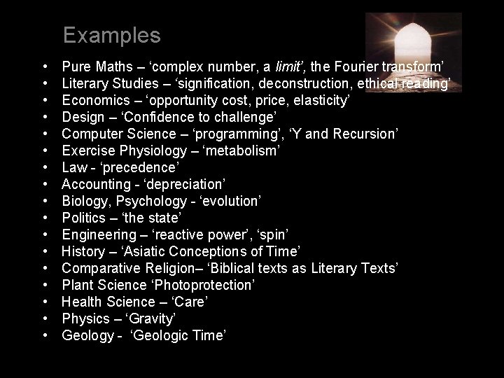 Examples • • • • • Pure Maths – ‘complex number, a limit’, the