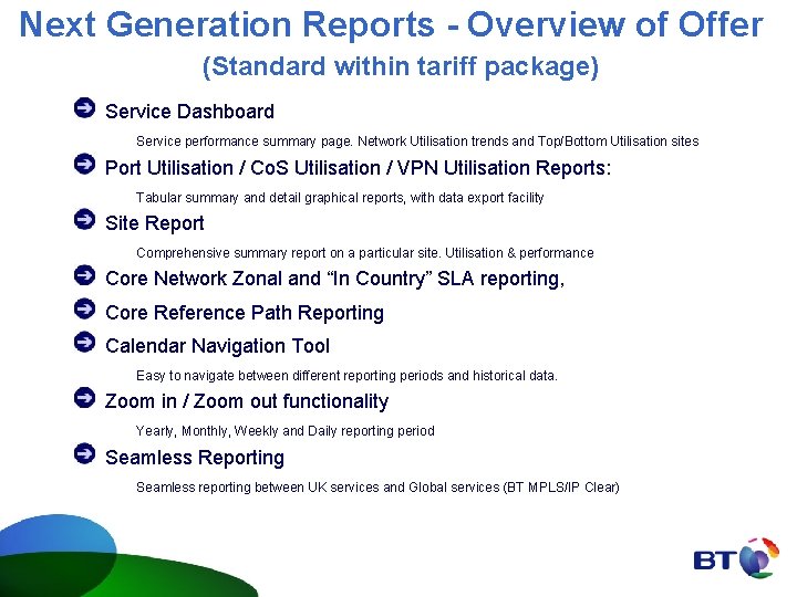 Next Generation Reports - Overview of Offer (Standard within tariff package) Service Dashboard Service
