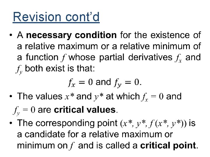 Revision cont’d • 