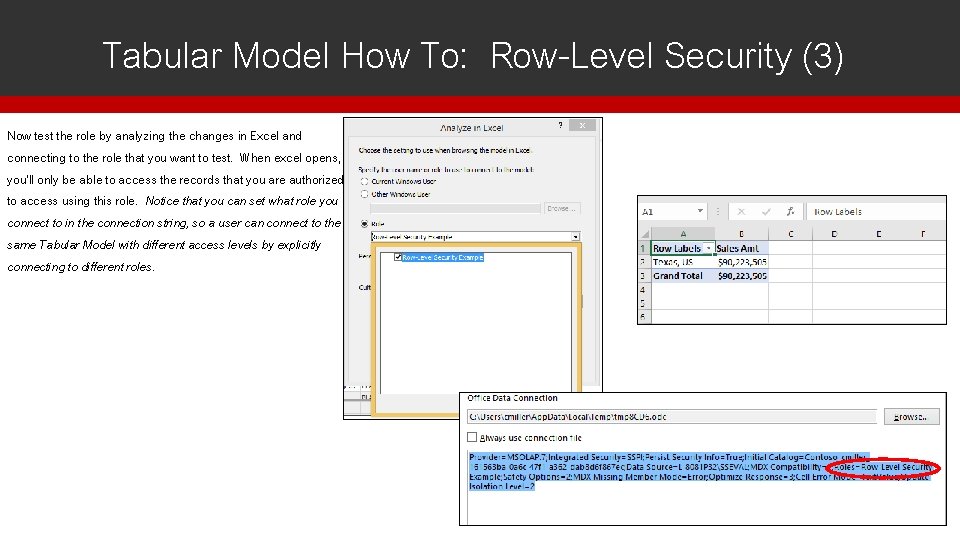 Tabular Model How To: Row-Level Security (3) Now test the role by analyzing the