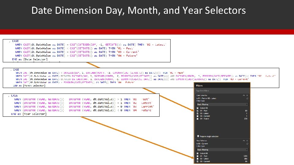 Date Dimension Day, Month, and Year Selectors 