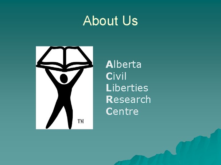 About Us Alberta Civil Liberties Research Centre 