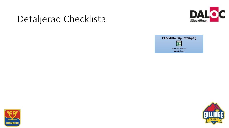 Detaljerad Checklista Cup (exempel) 