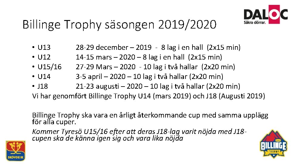 Billinge Trophy säsongen 2019/2020 • U 13 28 -29 december – 2019 - 8