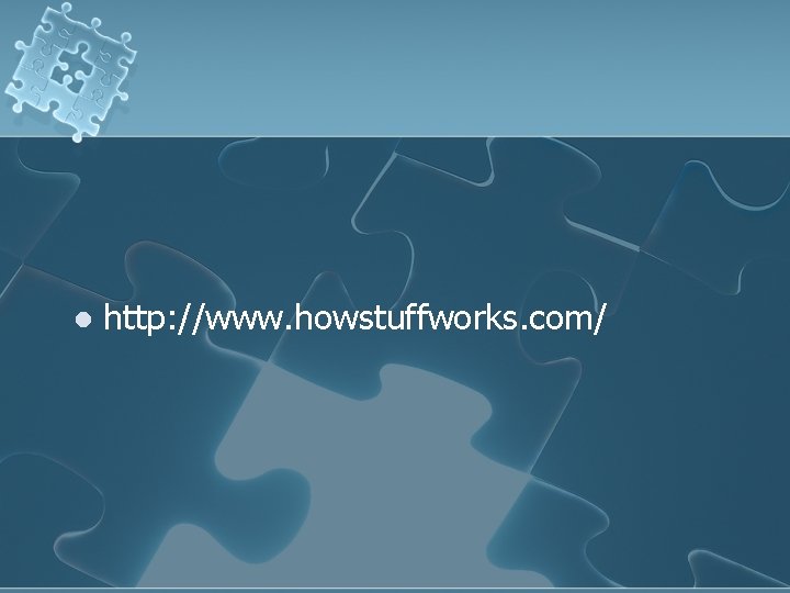 l http: //www. howstuffworks. com/ 