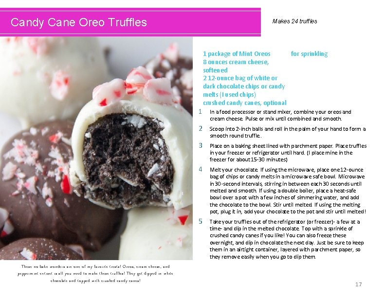 Candy Cane Oreo Truffles Makes 24 truffles 1 These no bake wonders are one