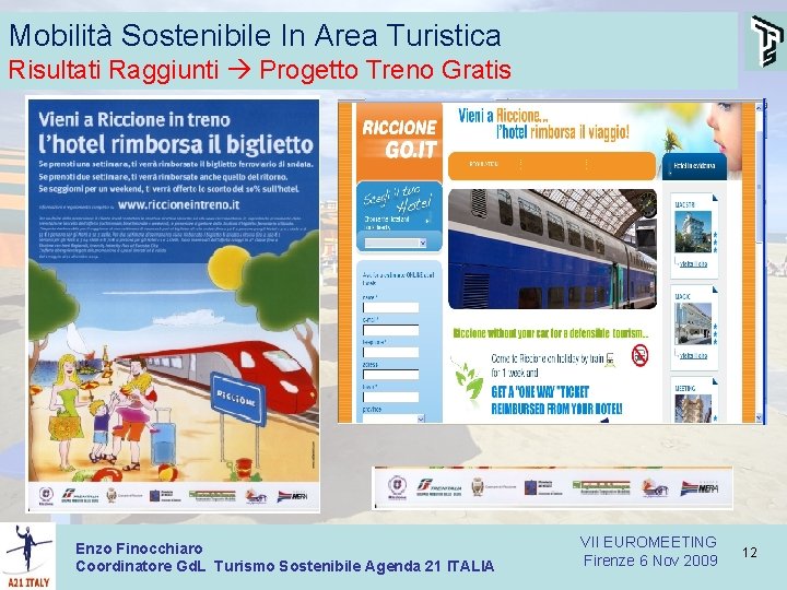 Mobilità Sostenibile In Area Turistica Risultati Raggiunti Progetto Treno Gratis Enzo Finocchiaro Coordinatore Gd.
