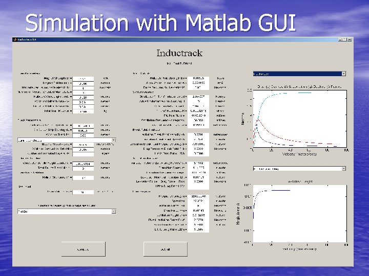 Simulation with Matlab GUI 