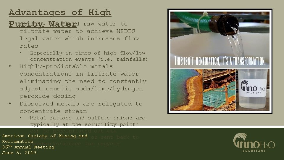 Advantages of High • Purity Ability Water to blend raw water to filtrate water