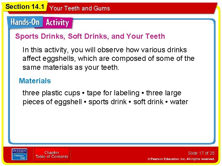 Section 14. 1 Your Teeth and Gums Sports Drinks, Soft Drinks, and Your Teeth