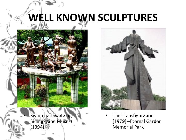 WELL KNOWN SCULPTURES • Siyam na Diwata ng Sining (Nine Muses) (1994) • The