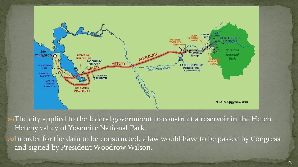  The city applied to the federal government to construct a reservoir in the