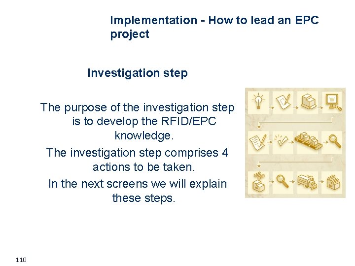Implementation - How to lead an EPC project Investigation step The purpose of the Implementation - How to lead an EPC project Investigation step The purpose of the