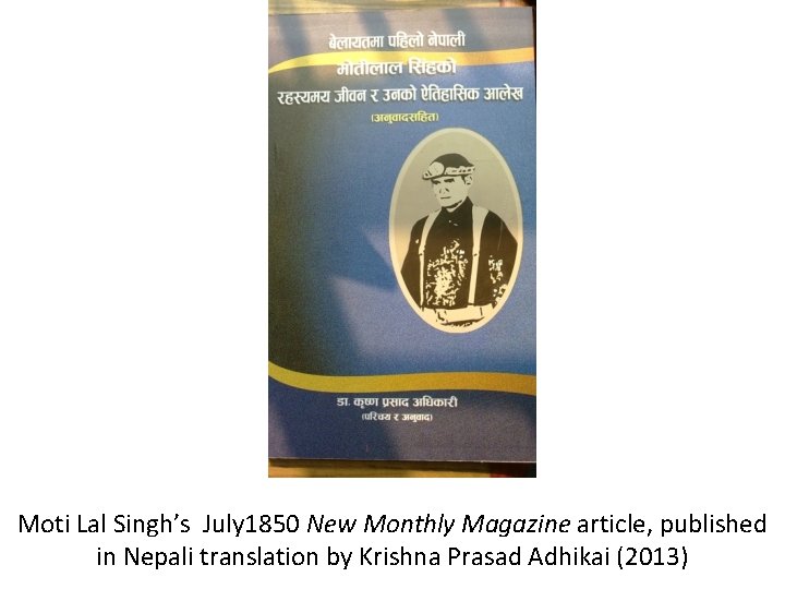 Moti Lal Singh’s July 1850 New Monthly Magazine article, published in Nepali translation by