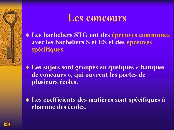 Les concours ¨ Les bacheliers STG ont des épreuves communes avec les bacheliers S