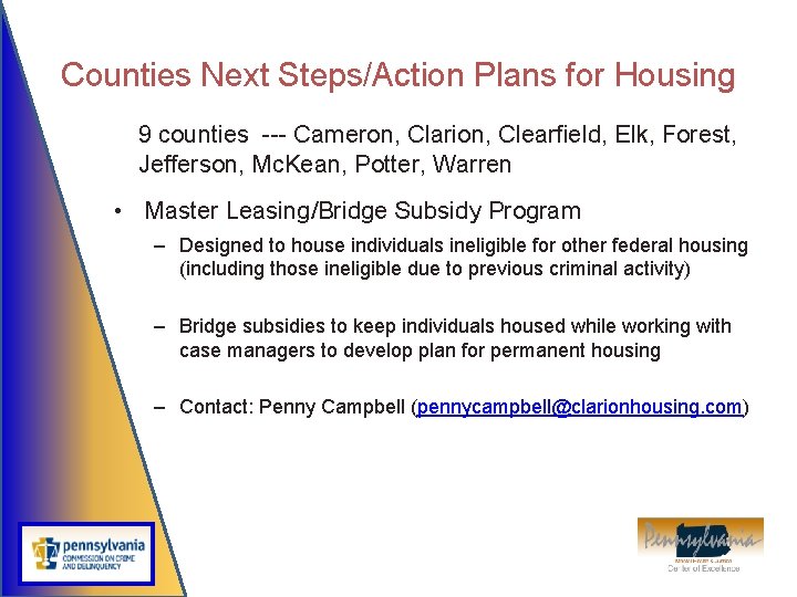 Counties Next Steps/Action Plans for Housing 9 counties --- Cameron, Clarion, Clearfield, Elk, Forest,