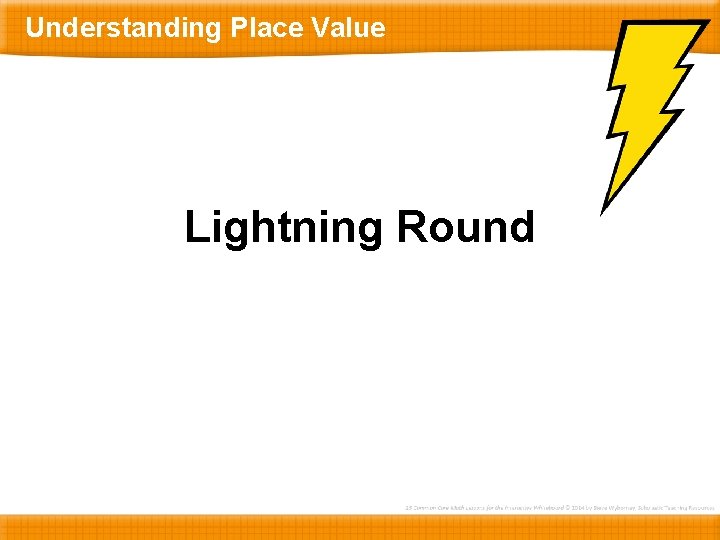 Understanding Place Value Lightning Round 