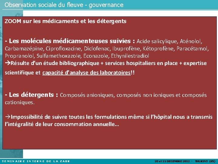 Observation sociale du fleuve - gouvernance ZOOM sur les médicaments et les détergents -