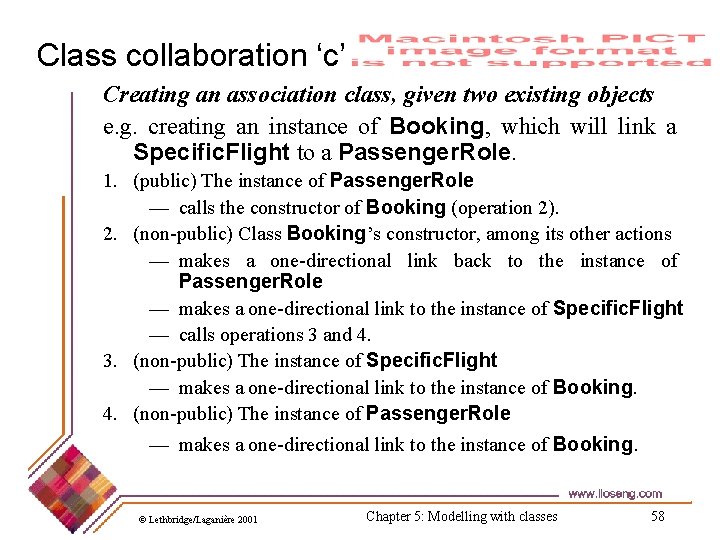 Class collaboration ‘c’ Creating an association class, given two existing objects e. g. creating