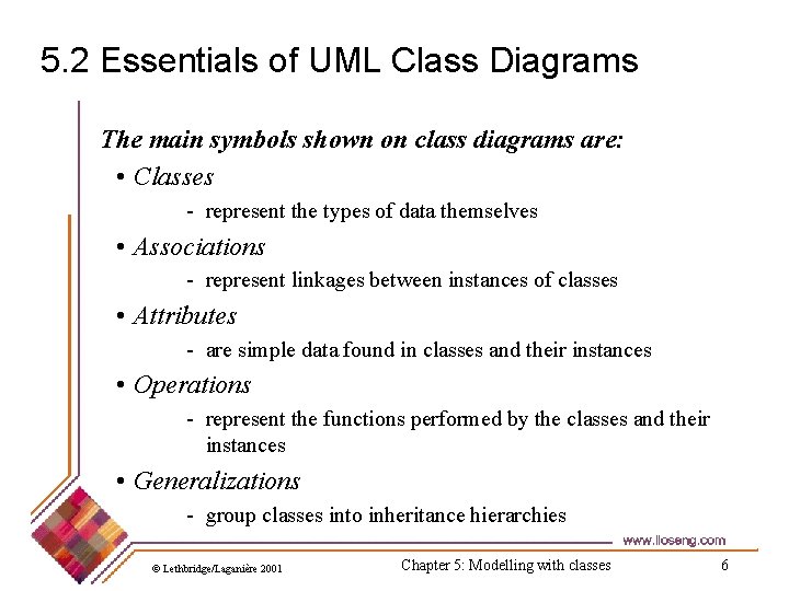 5. 2 Essentials of UML Class Diagrams The main symbols shown on class diagrams