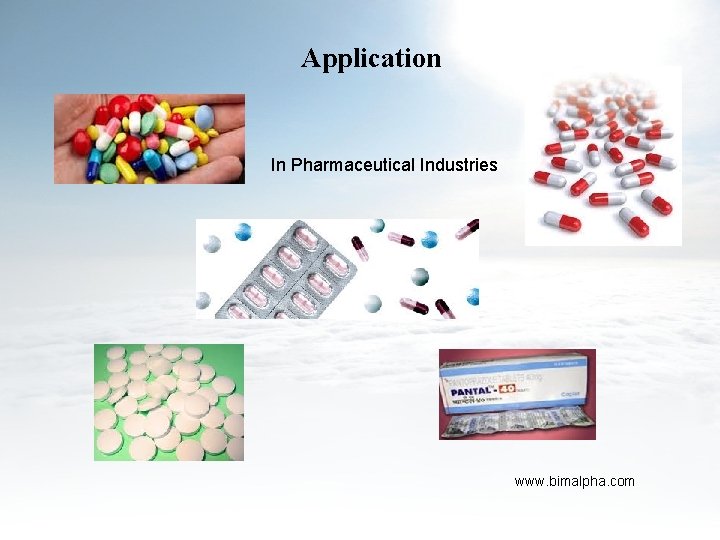 Application In Pharmaceutical Industries www. bimalpha. com 