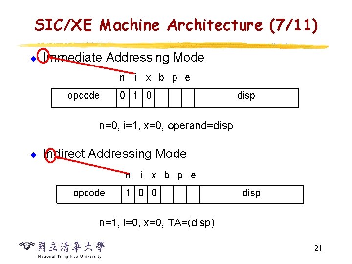 SIC/XE Machine Architecture (7/11) u Immediate Addressing Mode n i x b p e