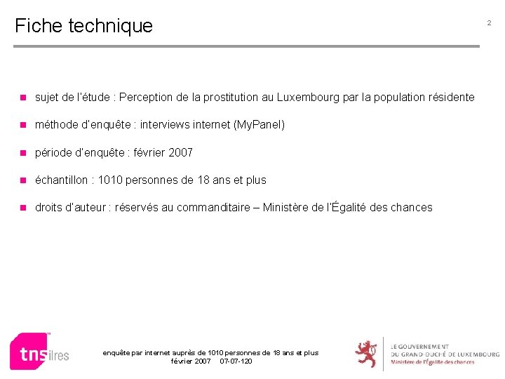 Fiche technique n sujet de l’étude : Perception de la prostitution au Luxembourg par
