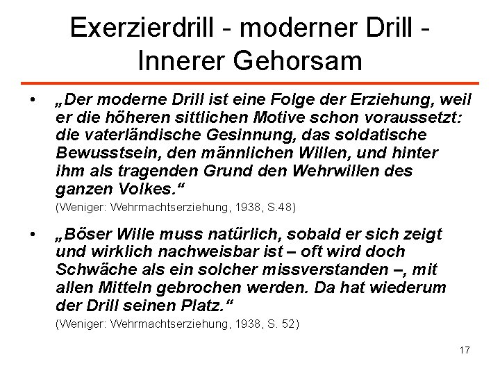 Exerzierdrill - moderner Drill Innerer Gehorsam • „Der moderne Drill ist eine Folge der