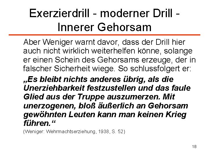 Exerzierdrill - moderner Drill Innerer Gehorsam Aber Weniger warnt davor, dass der Drill hier