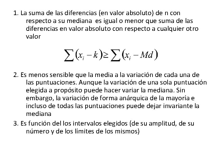 1. La suma de las diferencias (en valor absoluto) de n con respecto a