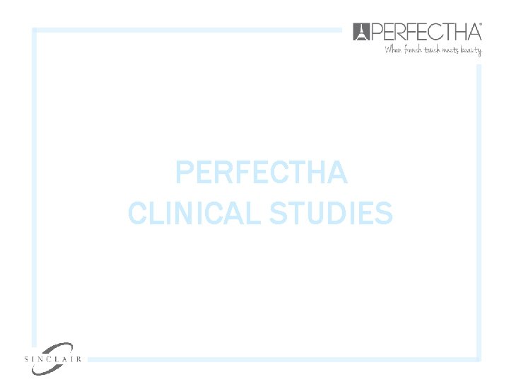 PERFECTHA CLINICAL STUDIES 