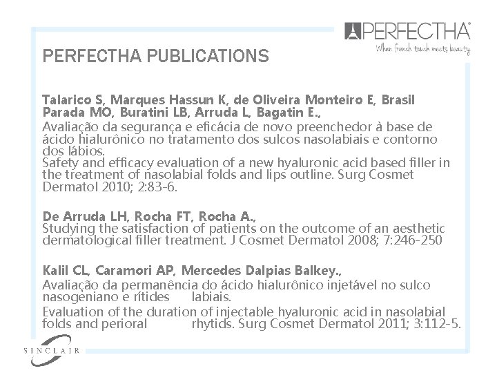 PERFECTHA PUBLICATIONS Talarico S, Marques Hassun K, de Oliveira Monteiro E, Brasil Parada MO,