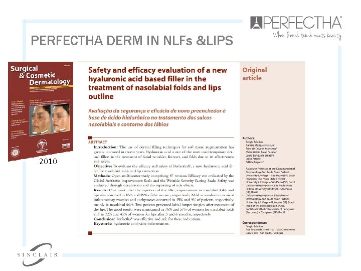 PERFECTHA DERM IN NLFs &LIPS 2010 