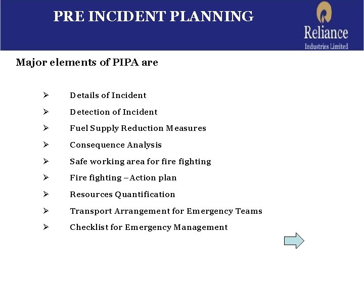 PRE INCIDENT PLANNING Major elements of PIPA are Ø Details of Incident Ø Detection