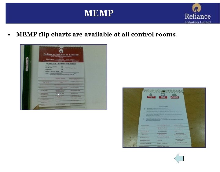 MEMP • MEMP flip charts are available at all control rooms. 