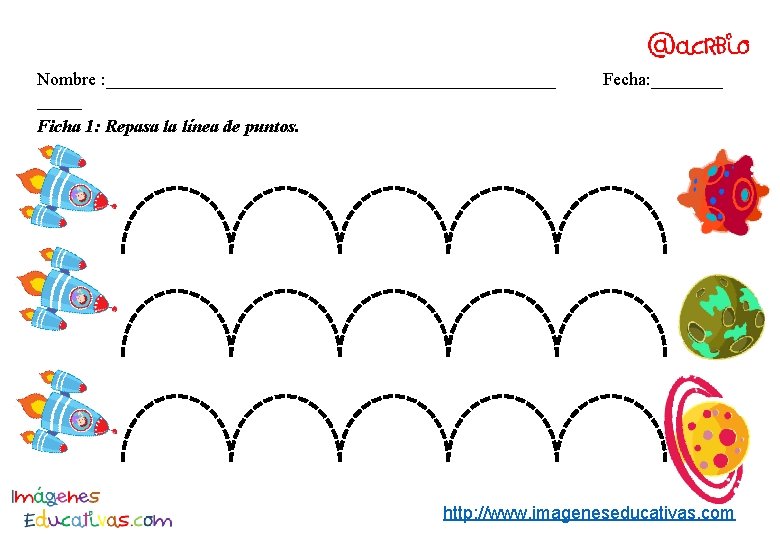 Nombre : _________________________ Ficha 1: Repasa la línea de puntos. Fecha: ____ http: //www.