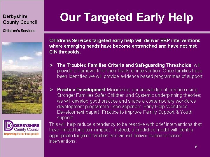 Derbyshire County Council Our Targeted Early Help Children’s Services Childrens Services targeted early help
