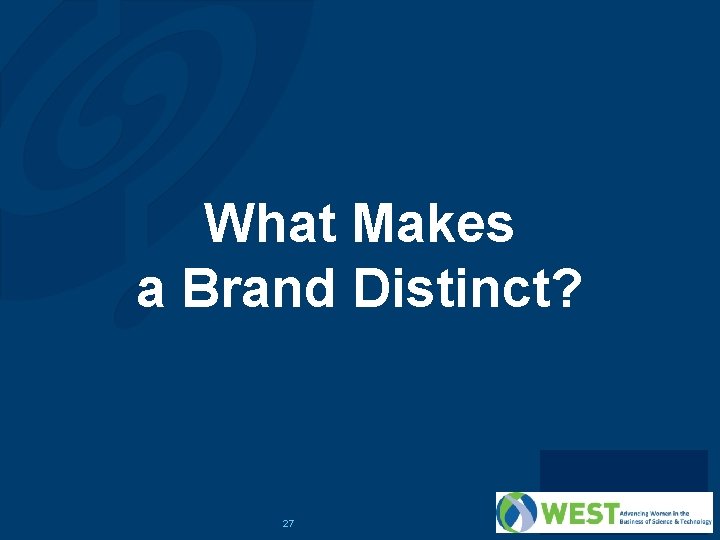 What Makes a Brand Distinct? 27 