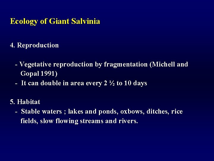 Ecology of Giant Salvinia 4. Reproduction - Vegetative reproduction by fragmentation (Michell and Gopal