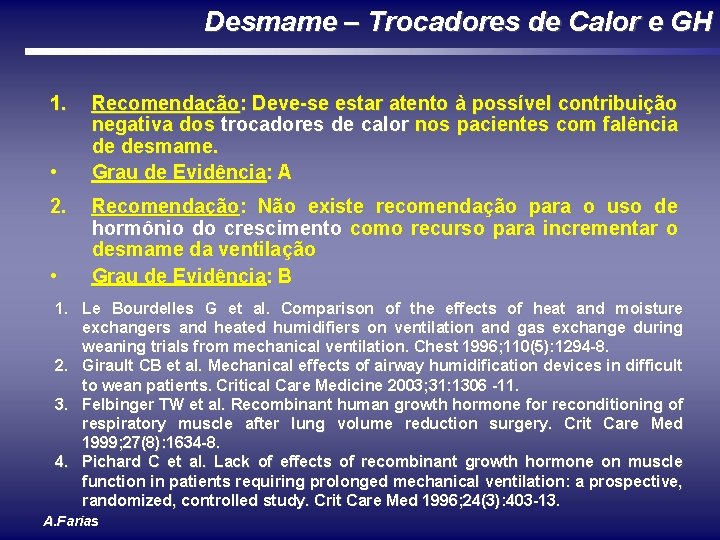 Desmame – Trocadores de Calor e GH 1. • 2. • Recomendação: Deve-se estar