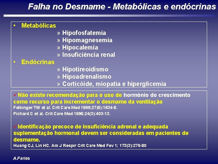 Falha no Desmame - Metabólicas e endócrinas • Metabólicas » Hipofosfatemia » Hipomagnesemia »